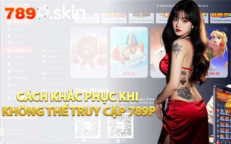 Cách Khắc Phục Khi Không Thể Truy Cập 789P
