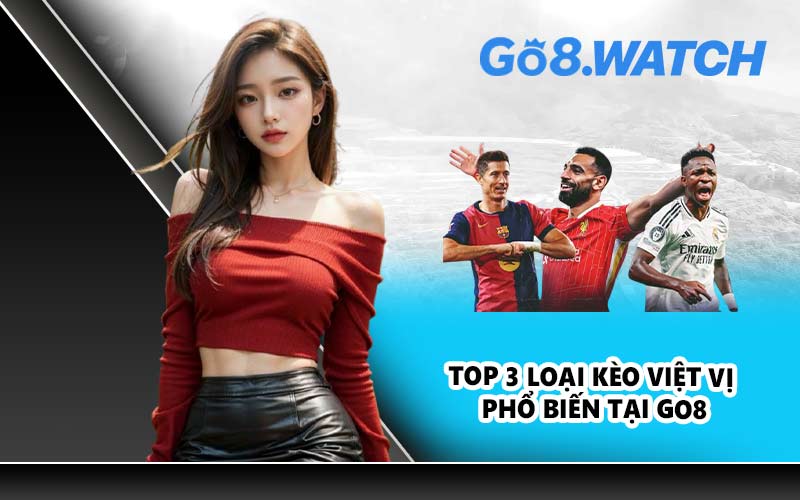 Top 3 loại kèo việt vị phổ biến tại GO8